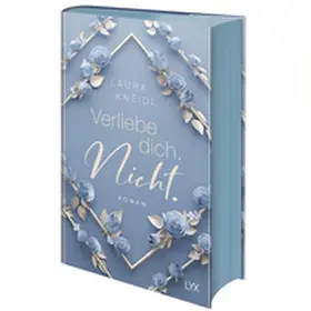 Kneidl | Verliebe dich. Nicht.: Special Edition | Buch | 978-3-7363-2393-3 | www.sack.de