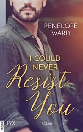 Ward |  I Could Never Resist You | eBook | Sack Fachmedien
