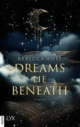 Ross |  Dreams Lie Beneath | eBook | Sack Fachmedien