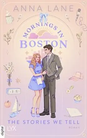 Lane |  Mornings in Boston - The Stories We Tell | eBook | Sack Fachmedien