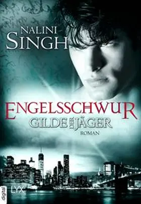 Singh |  Gilde der Jäger - Engelsschwur | eBook | Sack Fachmedien