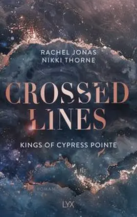 Thorne | Kings of Cypress Pointe - Crossed Lines | Buch | 978-3-7363-2551-7 | www.sack.de