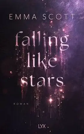 Scott |  Falling Like Stars | Buch |  Sack Fachmedien