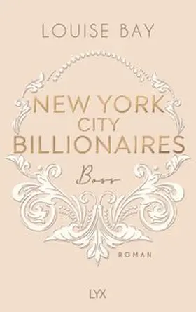 Bay |  New York City Billionaires - Boss | Buch |  Sack Fachmedien