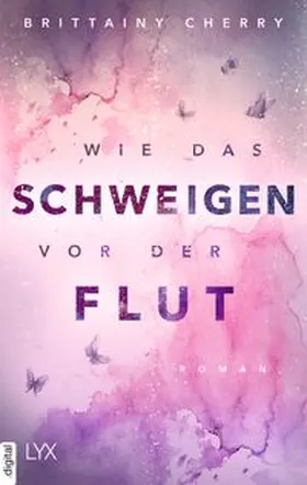 Cherry |  Wie das Schweigen vor der Flut | eBook | Sack Fachmedien