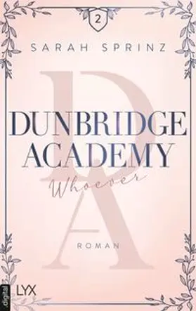 Sprinz | Dunbridge Academy - Whoever | E-Book | www.sack.de