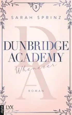 Sprinz | Dunbridge Academy - Whenever | E-Book | www.sack.de
