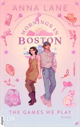 Lane |  Mornings in Boston - The Games We Play | eBook | Sack Fachmedien