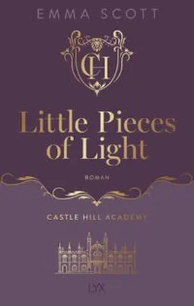 Scott | Castle Hill Academy - Little Pieces of Light | E-Book | www.sack.de