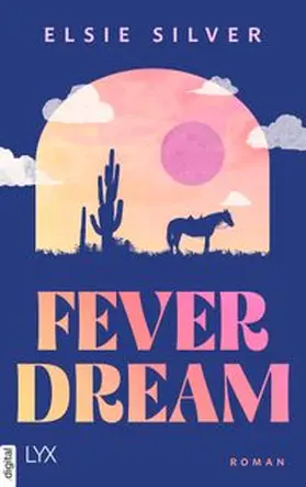 Silver |  Fever Dream | eBook | Sack Fachmedien
