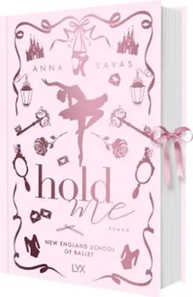 Savas |  Hold Me - New England School of Ballet: Special Edition | Buch |  Sack Fachmedien