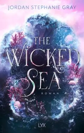 Gray |  The Wicked Sea | eBook | Sack Fachmedien