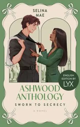 Mae | Ashwood Anthology - Sworn to Secrecy: English Edition by LYX | E-Book | www.sack.de
