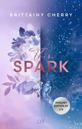 Cherry | This Spark: English Edition by LYX | Buch | 978-3-7363-2802-0 | www.sack.de