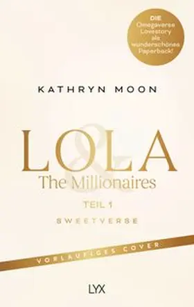 Moon |  Lola & the Millionaires - Teil 1 | Buch |  Sack Fachmedien