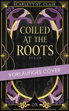 Clair |  Coiled at the Roots | Buch |  Sack Fachmedien