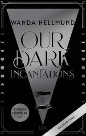 Hellmund | Our Dark Incantations: English Edition by LYX | E-Book | www.sack.de