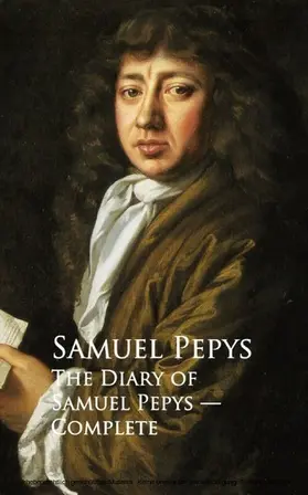 Pepys |  The Diary of Samuel Pepys | eBook | Sack Fachmedien