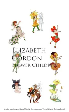 Gordon |  Flower Children | eBook | Sack Fachmedien