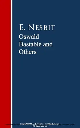 Nesbit |  Oswald Bastable and Others | eBook | Sack Fachmedien