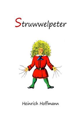 Hoffmann | Struwwelpeter: Merry Stories and Funny Pictures | E-Book | sack.de