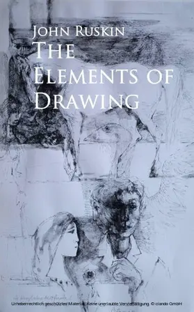 Ruskin |  The Elements of Drawing | eBook | Sack Fachmedien