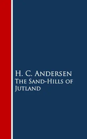 Andersen |  The Sand-Hills of Jutland | eBook | Sack Fachmedien