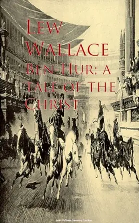 Wallace |  Ben-Hur; a tale of the Christ | eBook | Sack Fachmedien