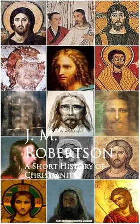 Robertson |  A Short History of Christianity | eBook | Sack Fachmedien