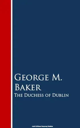 Baker |  The Duchess of Dublin | eBook | Sack Fachmedien
