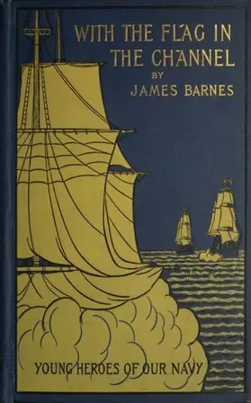 Barnes |  With the Flag in the Channel | eBook | Sack Fachmedien