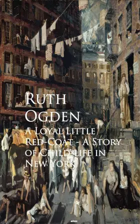 Ogden | A Loyal Little Red-Coat | E-Book | www.sack.de