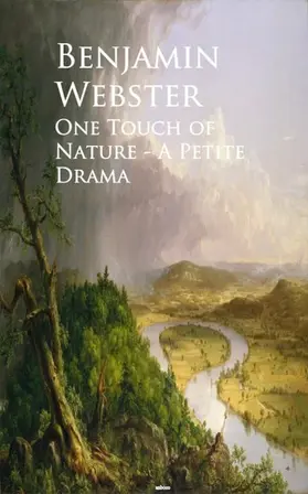 Webster |  One Touch of Nature - A Petite Drama | eBook | Sack Fachmedien