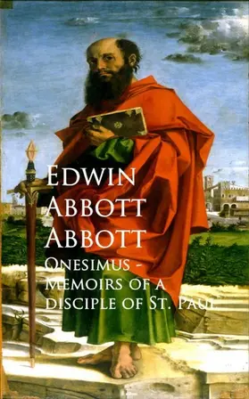 Abbott Abbott |  Onesimus - Memoirs of a Disciple of St. Paul | eBook | Sack Fachmedien
