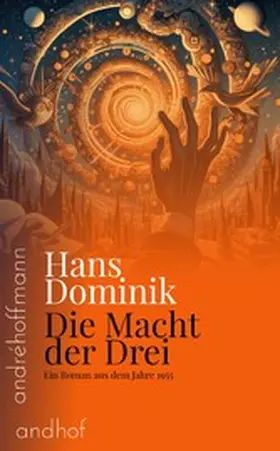 Dominik / Hoffmann |  Die Macht der Drei | eBook | Sack Fachmedien
