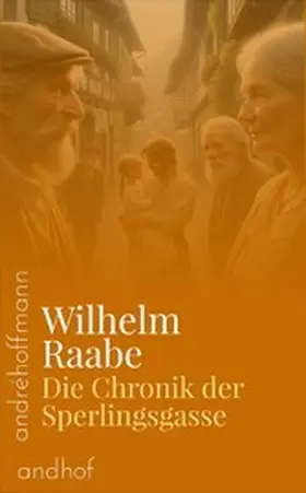 Raabe / Hoffmann |  Die Chronik der Sperlingsgasse | eBook | Sack Fachmedien