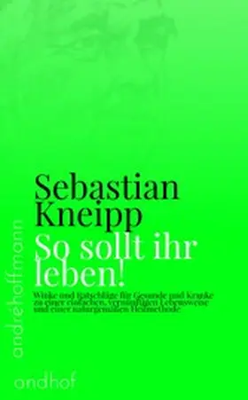 Kneipp / Hoffmann |  So sollt ihr leben! | eBook | Sack Fachmedien