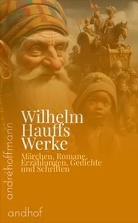 Hauff / Hoffmann |  Wilhelm Hauffs Werke | eBook | Sack Fachmedien