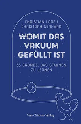 Gerhard / Lorey |  Womit das Vakuum gefüllt ist | Buch |  Sack Fachmedien