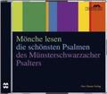  CD: Mönche lesen die schönsten Psalmen des Münsterschwarzacher Psalters | Sonstiges |  Sack Fachmedien