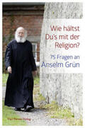Grün / Nonhoff |  Grün, A: Wie hältst Du's mit der Religion? | Buch |  Sack Fachmedien