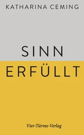 Ceming |  Sinn erfüllt | eBook | Sack Fachmedien