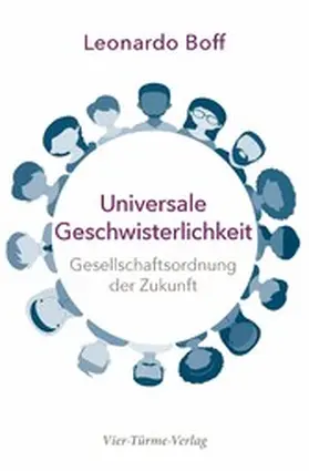 Boff |  Universale Geschwisterlichkeit | eBook | Sack Fachmedien