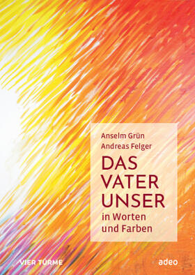 Grün / Felger | Grün, A: Vaterunser in Worten und Faben | Buch | 978-3-7365-0513-1 | sack.de
