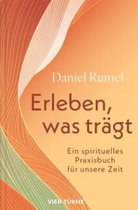 Rumel |  Erleben, was trägt | Buch |  Sack Fachmedien