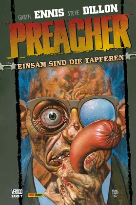 Ennis |  Preacher, Band 7 - Einsam sind die Tapferen | eBook | Sack Fachmedien