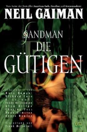 Gaiman |  Sandman, Band 9 - Die Gütigen | eBook | Sack Fachmedien