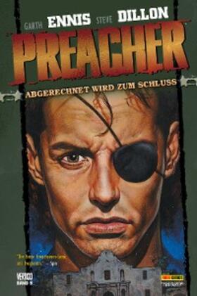 Ennis |  Preacher, Band 9 - Abgerechnet wird zum Schluss | eBook | Sack Fachmedien
