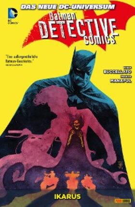 Buccellato |  Batman - Detective Comics - Bd. 6: Ikarus | eBook | Sack Fachmedien