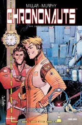 Millar |  Chrononauts - Die Zeitreisenden | eBook | Sack Fachmedien